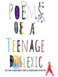 Poems of a Teenage Dyslexic