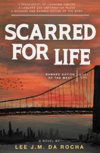 Scarred for Life : A Macabre Survival Horror (Damned Nation of the West, Book One) (Damned Nation of the West)