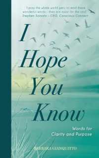 I Hope You Know : Words for clarity and purpose