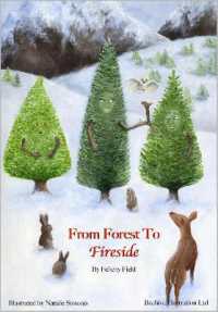 From Forest to Fireside