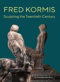 Fred Kormis : Sculpting the Twentieth Century