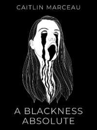 A Blackness Absolute : A Collection of Short Horror