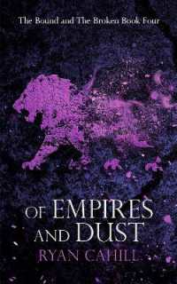 Of Empires and Dust (The Bound and the Broken)