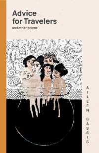 Advice for Travelers and other poems