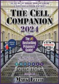 The Cell Companion 2024 : The #1 Best Selling Guide on Serving and Surviving a Prison Sentence in England and Wales （7TH）