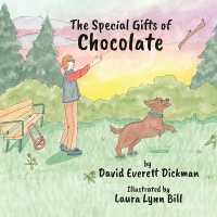 The Special Gifts of Chocolate