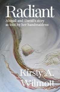 Radiant : Abigail and David's story as told by her handmaidens