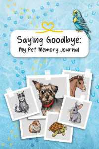 Saying Goodbye: My Pet Memory Journal
