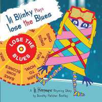 Lil Blinky Plays Lose the Blues : A story about happiness. (Lil Horreurs)
