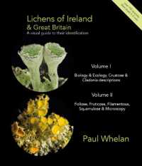 Lichens of Ireland and Great Britain : a visual guide to their identification