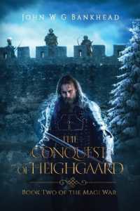 The Conquest of Heighgaard : Book Two of the Magi War (The Magi War)