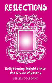 Reflections : Enlightening Insights into the Divine Mystery