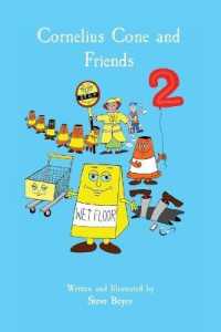 Cornelius Cone and Friends 2 : Sam's slip and trip