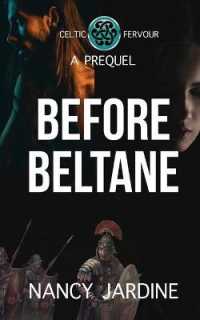 Before Beltane : A Prequel to the Celtic Fervour Series (Celtic Fervour Series)