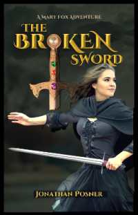 The Broken Sword : A Mary Fox Adventure (The Mary Fox Adventures)