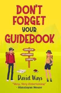 Don't Forget Your Guidebook : Bangkok, Kathmandu, London