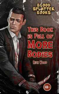 This Book is Full of More Bodies (Blood Splatter Books)
