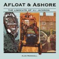 AFLOAT & ASHORE : THE LINOCUTS OF HJ JACKSON （2ND）