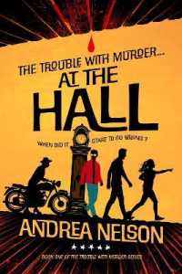 The Trouble with Murder... at the Halls (The Trouble with Murder Series)