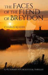 The Faces of the Fiend of Breydon : A Victorian Psychological Thriller