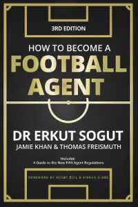 How to Become a Football Agent : The Guide: Third Edition
