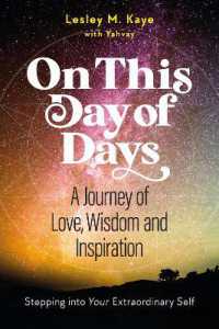 On This Day of Days : A Journey of Love, Wisdom and Inspiration