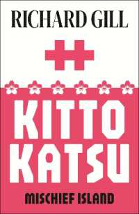 Kitto Katsu : Mischief Island (Thomas Bell)