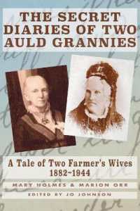 The Secret Diaries of Two Auld Grannies : A Tale of Two Farmer's Wives 1882-1944