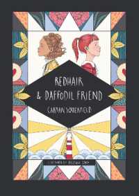 Redhair and Daffodil Friend : a tale about friendship, loyalty and minding your own business