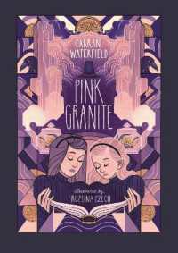 Pink Granite : a tale about roots, stone and a book