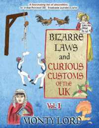 Bizarre Laws & Curious Customs of the UK : Volume 1 (Bizarre Laws & Curious Customs of the UK) （Large Print）