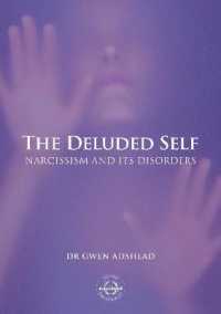 THE DELUDED SELF : Narcissism and its Disorders