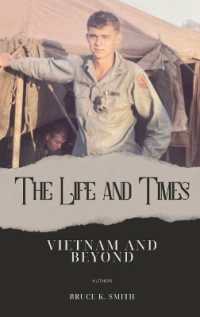 The Life and Times of Bruce Smith: Vietnam and Beyond