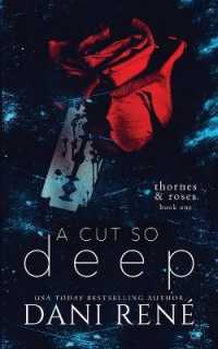 A Cut so Deep (Thornes & Roses Book One): Limited Edition (Thornes & Roses")