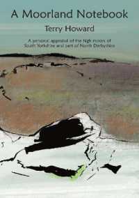 A Moorland Notebook : A personal appraisal of the high moors of South Yorkshire and part of North Derbyshire （2ND）