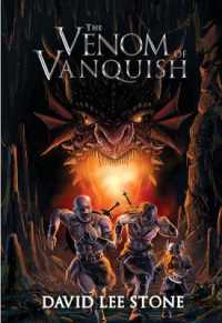 The Venom of Vanquish : An Illmoor Novel (Vanquish Trilogy)