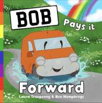 Bob Pays it Forward (Bob)