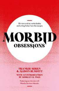 Morbid Obsessions : On trans and sex worker bodies and writing fiction from the margins
