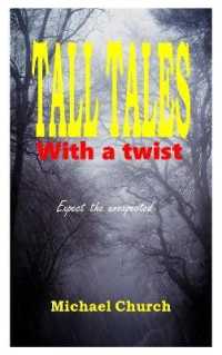 Tall Tales : With a Twist