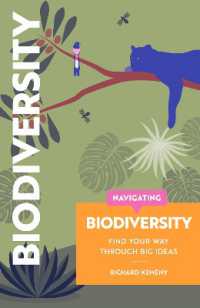 Navigating Biodiversity : Find Your Way through Big Ideas (Navigating)