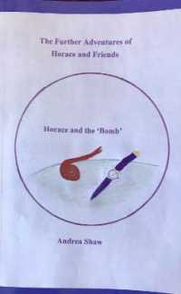 The Further Adventures of Horace and Friends : Horace and the 'Bomb' (The Further Adventures of Horace and Friends)