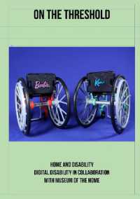 On the Threshold : Home and Disability: Digital Disability in Collaboration with Museum of the Home