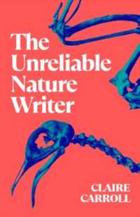 The Unreliable Nature Writer