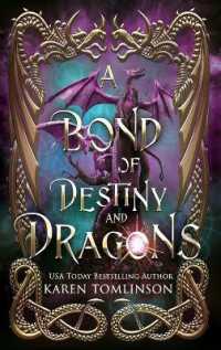 A Bond of Destiny and Dragons (The Goddess and the Guardians)
