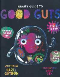 Gran's Guide to Good Guts : My Friend Mikey