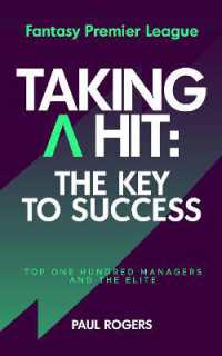 Fantasy Premier League - Taking a Hit: the Key to Success : Top One Hundred Managers and the Elite