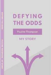Defying the Odds : My Story