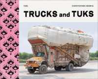 Trucks and Tuks : Decorated Vehicles of South Asia