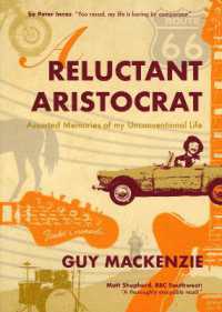 A Reluctant Aristocrat : Assorted Memories of my Unconventional Life