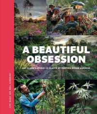 A Beautiful Obsession : Jimi Blake's World of Plants at Hunting Brook Gardens